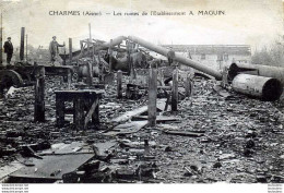 02 CHARMES LES RUINES DE L'ETABLISSEMENT A. MAGUIN - Other & Unclassified