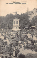 LUXEMBOURG-VILLE - Place Guillaume Et Monument - Marché - Ed. Charles Bernhoeft 3418 - Luxemburg - Stadt