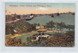 China - SHANGHAI - Public Garden And Whangpoo River - Publ. Kingshill  - Chine