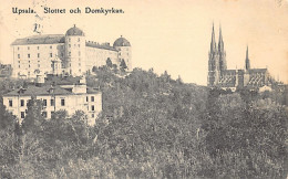 Sweden - UPPSALA - Slottet Och Domkyrkan - Schweden