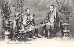China - Chinese Female Blind Musicians - Publ. M. Sternberg  - Chine
