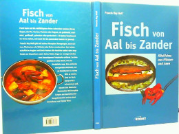 Fisch Von Aal Bis Zander. Köstliches Aus Flüssen Und Seen - Sin Clasificación