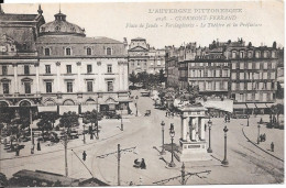 CLERMONT-FERRAND - Place De Jaude - Vercingétorix - Le Théâtre Et La Préfecture - Clermont Ferrand