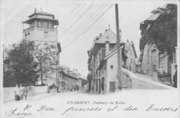 Chambéry * 1901 * Faubourg Du Reclus - Chambery