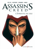 Assassin's Creed L'épreuve Du Feu - Ediciones Originales - Albumes En Francés