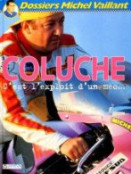 Dossiers Michel Vaillant Coluche - Michel Vaillant