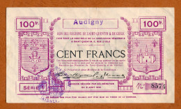 1914-1918 // AUDIGNY (Aisne 02) // SQG // Août 1916 // Bon De Cents Francs - Bonos