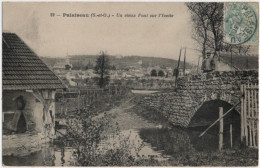 91. PALAISEAU. Un Vieux Pont Sur L'Yvette. 22 - Palaiseau