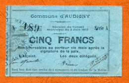 1914-1918 // Commune D'AUDIGNY (Aisne 02) // Juin 1915 // Bon De Cinq Francs - Bons & Nécessité
