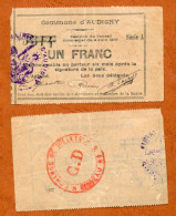 1914-1918 // Commune D'AUDIGNY (Aisne 02) // Juin 1915 // Bon De Un Franc - Notgeld