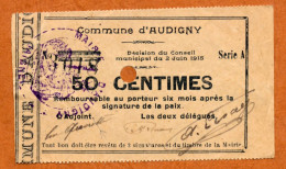 1914-1918 // Commune D'AUDIGNY (Aisne 02) // Juin 1915 // Bon De Cinquante Centimes // Annulé - Bonos