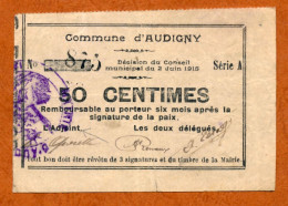 1914-1918 // Commune D'AUDIGNY (Aisne 02) // Juin 1915 // Bon De Cinquante Centimes - Notgeld