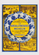 MICHELIN BIBENDUM BUREAU D ITINERAIRES - Carte Postale 10 X 15 Cm - CPM - Autres & Non Classés