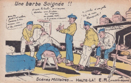 MILITAIRE(CARTE HUMORISTIQUE) HALTE LA(BARBIER) - Humor