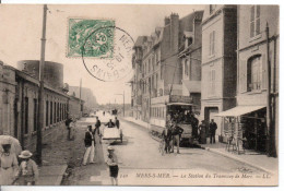 Carte Postale Ancienne Mers Sur Mer - La Station Du Tramway De Mers - Chemin De Fer - Mers Les Bains