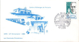 10 ANS DU CENTRE D'ECHANGE DE PERRACHE LYON 1986 - Commemorative Postmarks