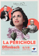 34 MONTPELLIER Opéra En 2015 La Perichole Offenbach  61 (scan Recto Verso)MF2771UND - Oper