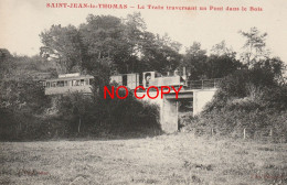 50 SAINT-JEAN-LE-THOMAS. Le Train Traversant Un Pont Dans Le Bois - Altri & Non Classificati