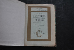 Gui PATIN Lettres Du Temps De La Fronde XVIIè Editions Bossard 1921 Chefs-d'oeuvre Méconnus Houdan Médecin  - Geschichte