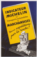 MICHELIN BIBENDUM INDICATEUR MICHELIN - Carte Postale 10 X 15 Cm - CPM - Other & Unclassified