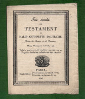 D-FR Imprimé En 1816 Fac Similé Du Testament De Marie-Antoinette D'Autriche - Documentos Históricos