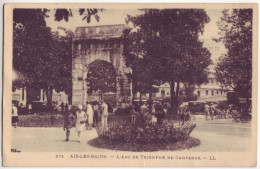 France - 73 - Aix Les Bains - L'Arc De Triomphe De Campanus - 6968 - Aix Les Bains