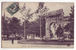 France - 73 - Aix Les Bains - L'Arc De Campanus - 6975 - Aix Les Bains