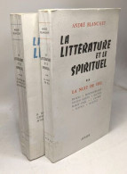 La Littérature Et Le Spirituel - TOME 2: La Nuit De Feu (1960) + TOME 3: Classiques D'hier Et D'aujourd'hui (1961) - Other & Unclassified