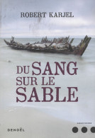 ROBERT KERJEL : Du Sang Sur Le Sable ( Policier , Suède ) - Autres & Non Classés