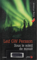 LEIF GW PERSSON : Sous Le Soleil De Minuit  ( Policier , Suède ) - Autres & Non Classés