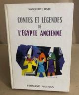 Contes Et Legendes De L'egypte Ancienne - Sonstige & Ohne Zuordnung