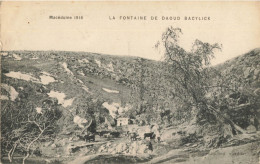 GRECE / MACEDOINE 1916 / LA FONTAINE DE DAOUD BACYLICK - Grèce