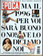 °°° RIVISTA EPOCA N° 2361 DEL 7 GENNAIO 1996 °°° - Sonstige & Ohne Zuordnung