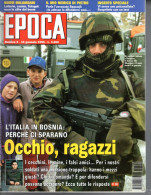 °°° RIVISTA EPOCA N° 2362 DEL 14 GENNAIO 1996 °°° - Sonstige & Ohne Zuordnung