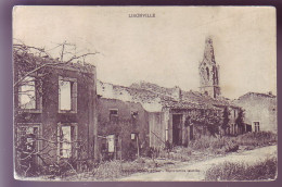 54 - GUERRE 14/18 - LIRONVILLE - MAISONS DETRUITES -  - Sonstige & Ohne Zuordnung