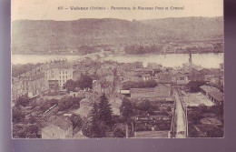 26 - VALENCE - PANORAMA SUR LE NOUVEAU PONT ET CRUSSOL -  - Valence