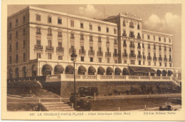 CPA - LE TOUQUET-PARIS-PLAGE - HOTEL ATLANTIQUE (COTE MER) - Le Touquet