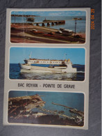 BAC ROYAN    POINT DE GRAVE - Piroscafi