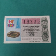 DÉCIMO DE LOTERÍA 1982 ESTADIO NOU CAMP FC BARCELONA LOTERIE 1982  Spain World Cup Lottery 1982 - Andere & Zonder Classificatie