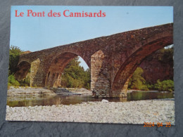 MIALET  LE PONT DES CAMISARDS - Sonstige & Ohne Zuordnung