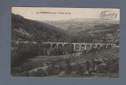 CPA - 42 - Crémeaux - Viaduc De Lucé - Circulée En 1914 - Sonstige & Ohne Zuordnung