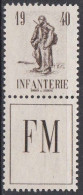 FR6603B- FRANCE – MILITARY FRANK ST. – 1940 – INFANTERIE – Y&T # 10A MNH 16 € - Francobolli  Di Franchigia Militare