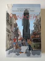 2018 GIORDO SORO NARRATIVA SARDEGNA LUCIANA GIORDO - GIUSEPPE ERMENEGILDO SORO PANACEA Tricase (LE), Youcanprint 2018 - Oude Boeken