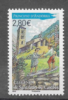 Andorra -Franc 2011 Sant Joan De Caselle Yv  704 (**) - Unused Stamps