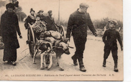 La Grande Guerre1914 .Habitants Du Nord Fuyant Devant L'invasion Des Barbares - Other & Unclassified
