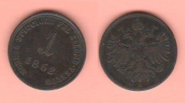 Lombardo Veneto Soldo 1862 A Moneta Spicciola Copper Coin   C 8 - Lombardie-Vénétie