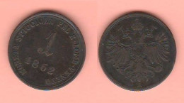 Lombardo Veneto Soldo 1862 A Moneta Spicciola Copper Coin   C 8 Lombardy - Venetia - Lombardie-Vénétie