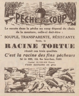 Peche Au Coup - Racine Tortue - Pubblicità D'epoca - 1930 Old Advertising - Pubblicitari