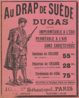 Au Drap De Suéde Dugas - Costume De Chasse - Pubblicità D'epoca - 1908 Ad - Advertising