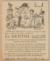 Dentifrice DENTOL - Vignetta -  Pubblicità D'epoca - 1923 Old Advertising - Pubblicitari